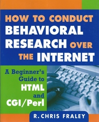 How to Conduct Behavioral Research Over the Internet